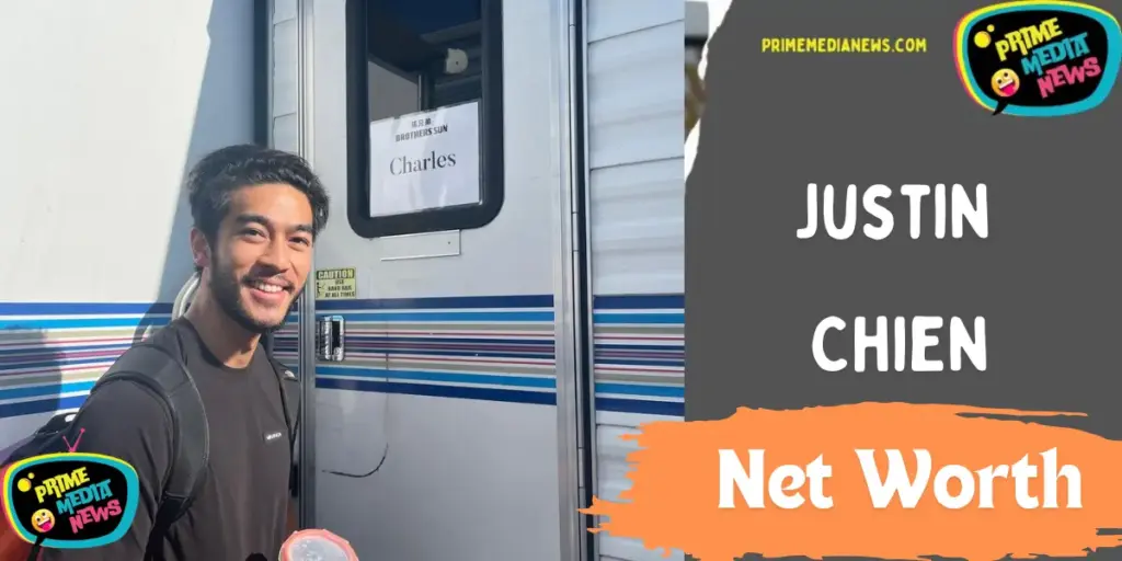 Justin Chien Net Worth