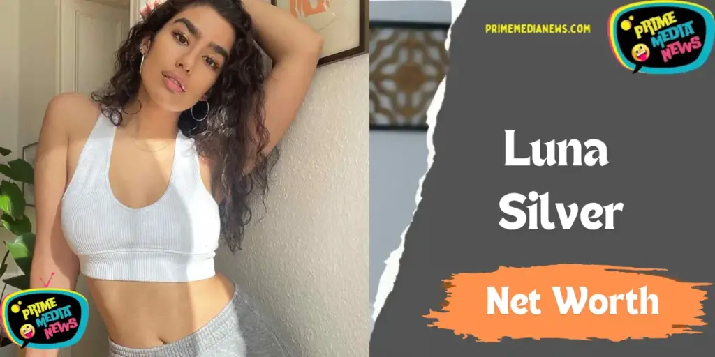 Luna Silver Net Worth